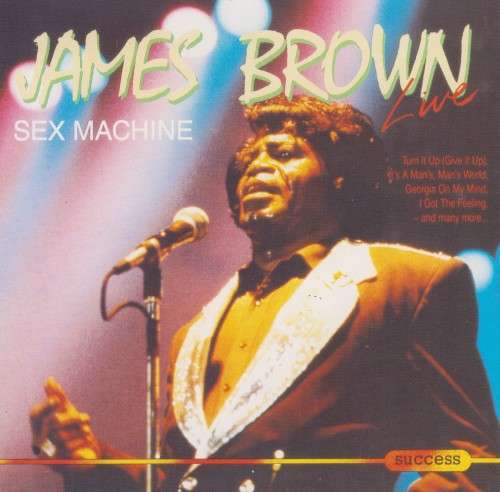 James Brown - Sex Machine : Live (CD)