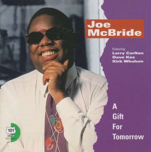 Joe McBride - A Gift For Tomorrow (CD)