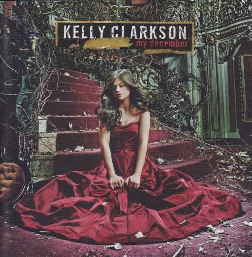 Kelly Clarkson - My December (CD)