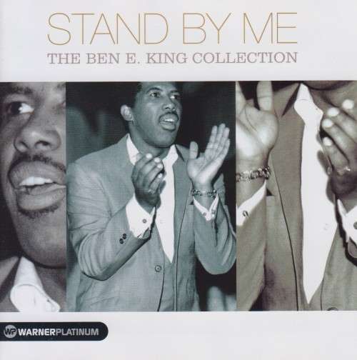 Ben E King - Stand By Me : The Collection (CD)