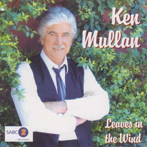 Ken Mullan - Leaves In The Wind (CD)