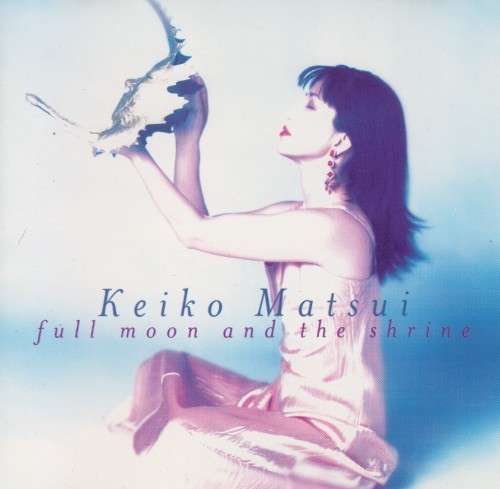 Keiko Matsui - Full Moon And The Shrine (CD)