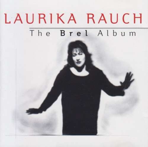 Laurika Rauch - The Brel Album (CD)