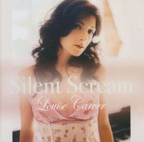 Louise Carver - Silent Scream (CD)