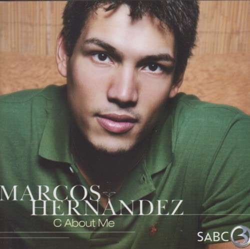 Marcos Hernandez - C About Me (CD)