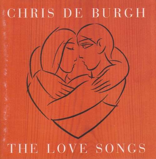 Chris De Burgh - The Love Songs (CD)