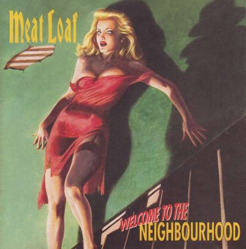 Meat Loaf - Welcome To The Neighbourhood (CD)
