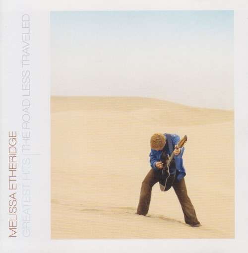 Melissa Etheridge - Greatest Hits : The Road Less Traveled (CD)