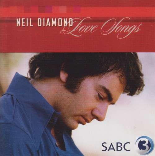 Neil Diamond - Love Songs (CD)