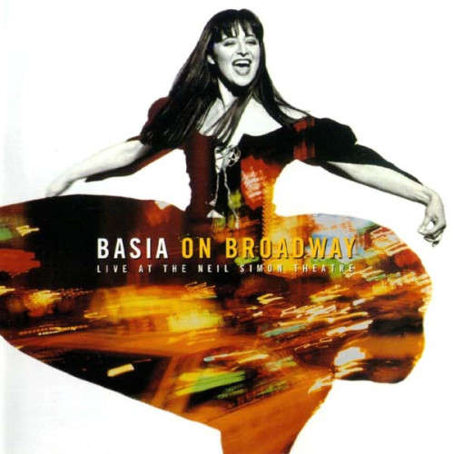 Basia - On Broadway : Live At The Neil Simon Theatre (CD)