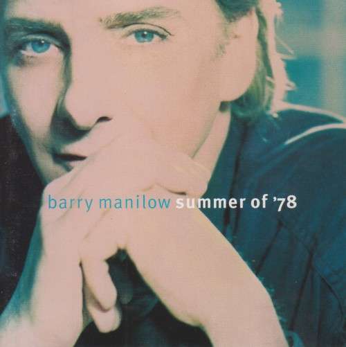 Barry Manilow - Summer Of `78 (CD)