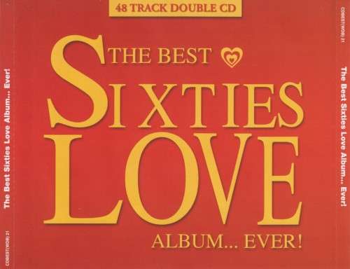 The Best Sixties Love Album...Ever! - Various (Double CD)