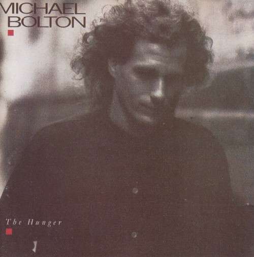 Michael Bolton - The Hunger (CD)
