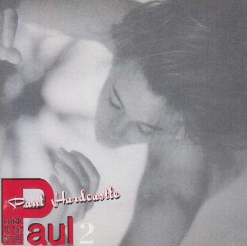 Paul Hardcastle - Look To The Future (CD)