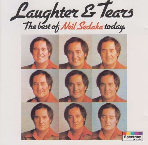 Neil Sedaka - Laughter & Tears : The Best Of Neil Sedaka Today (CD)