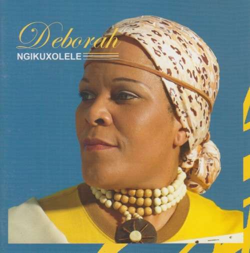 Deborah - Ngikuxolele (CD)