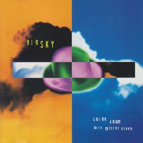 Big Sky - Going Down With Mister Green (CD)