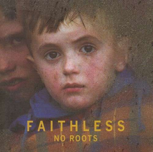 Faithless - No Roots (CD)