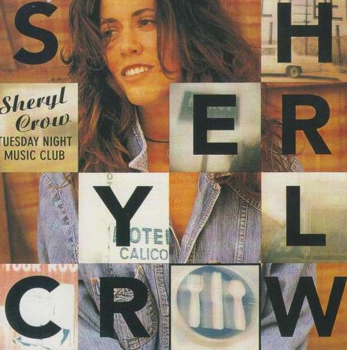 Sheryl Crow - Tuesday Night Music Club (CD)