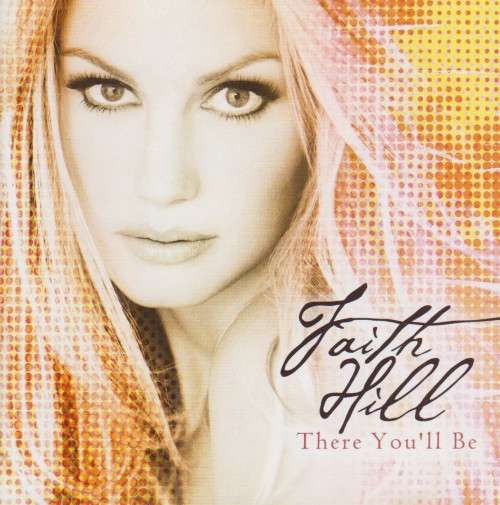 Faith Hill - There You`ll Be (CD) [SALE]