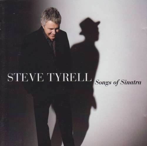 Steve Tyrell - Songs Of Sinatra (CD)
