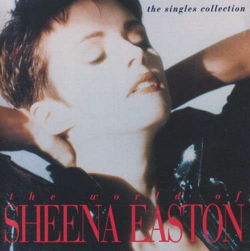 Sheena Easton - The World Of : The Singles Collection (CD)