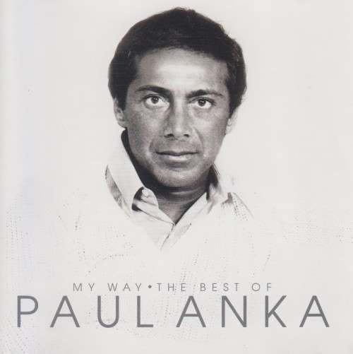 Paul Anka - My Way : The Best Of (CD)