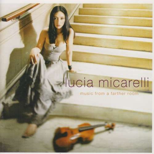 Lucia Micarelli - Music From A Farther Room (CD)