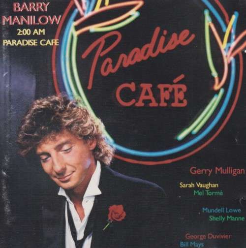 Barry Manilow - 2:00 AM Paradise Cafe (CD)
