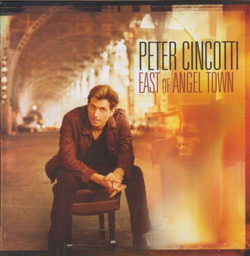 Peter Cincotti - East Of Angel Town (CD)