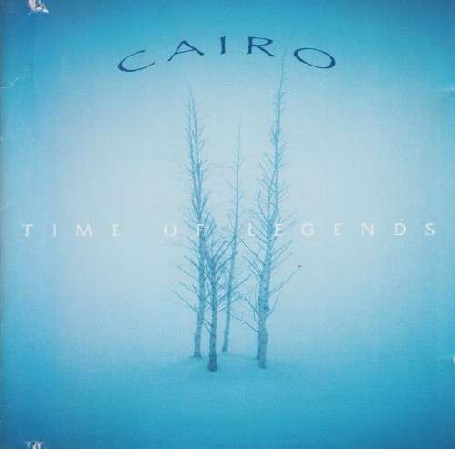 Cairo - Time Of Legends (CD)