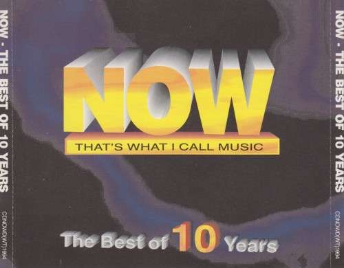 Now That`s What I Call Music - The Best Of 10 Years : Various (Double CD) [No booklet]