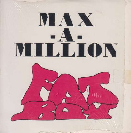 Max-A-Million - Fat Boy (CD Single) [Plastic wrapping coming off at edges]