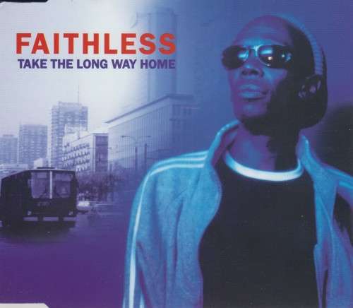 Faithless - Take The Long Way Home (CD Single)[Jewel case used]