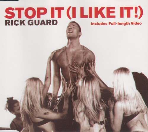Rick Guard - Stop It (I Like It!) (CD Single)[Jewel case used]