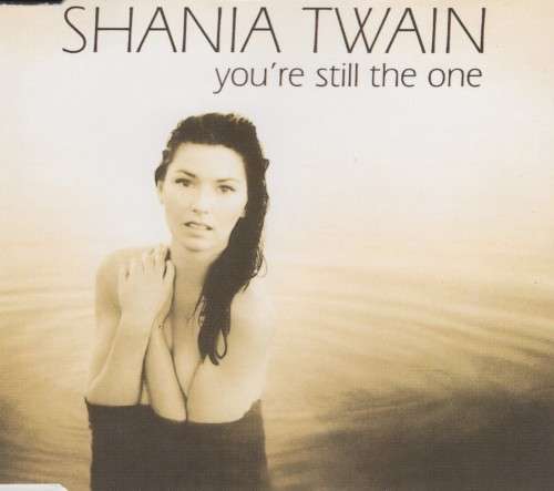 Shania Twain - You`re Still The One (CD Single)[Jewel case used]