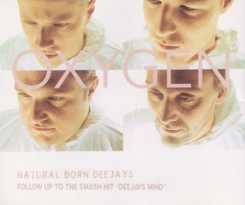 Natural Born Deejays - Oxygen (CD Single)[Jewel case used]