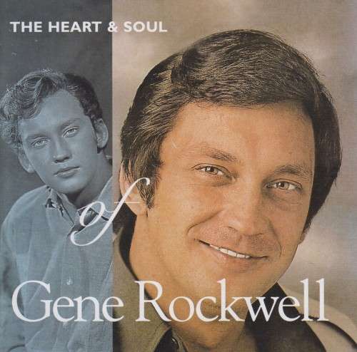 Gene Rockwell - The Heart & Soul Of (Double CD)