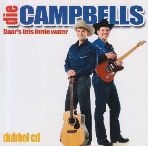 Die Campbells - Daar`s Iets Innie Water (Double CD)