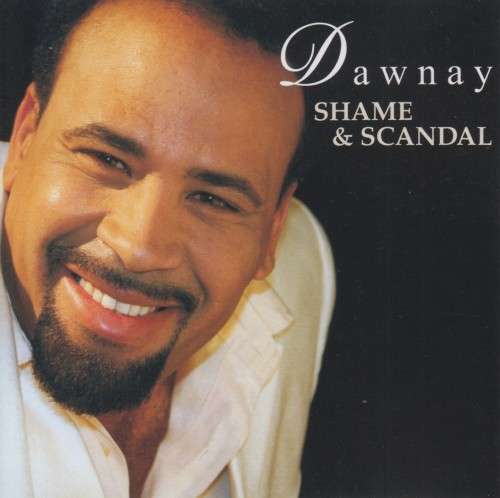 Dawnay - Shame & Scandal (CD)