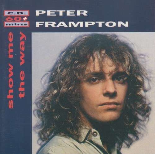 Peter Frampton - Show Me The Way (CD)