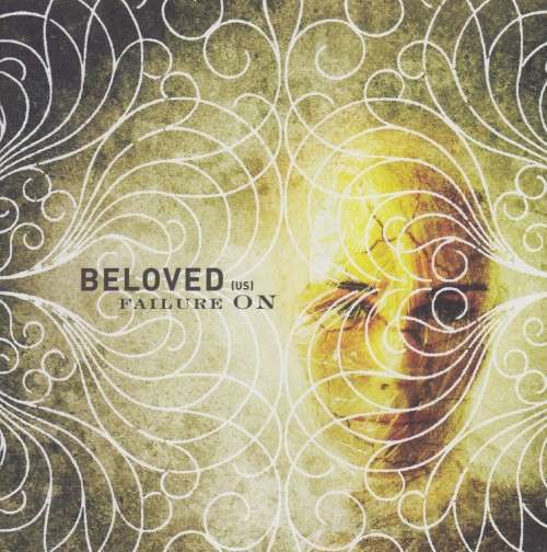 Beloved (US) - Failure On (CD)