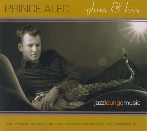 Prince Alec - Glam & Love (CD)