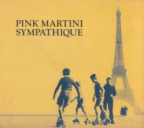 Pink Martini - Sympathique (CD) [Digipak slightly worn around edges and spine]