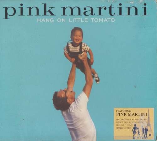 Pink Martini - Hang On Little Tomato (CD) [Digipak slightly worn around edges]