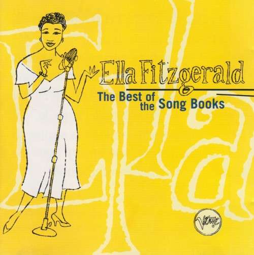 Ella Fitzgerald - The Best Of The Song Books (CD)