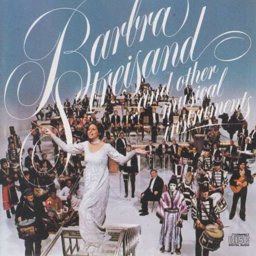 Barbra Streisand - Barbra Streisand And Other Musical Instruments (CD)
