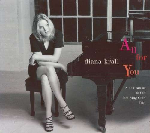 Diana Krall - All For You : A Dedication To The Nat King Cole Trio (CD) [Digipak slightly worn]