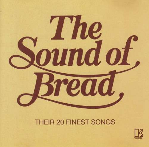 Bread - The Sound Of Bread : Their 20 Finest Songs (CD)