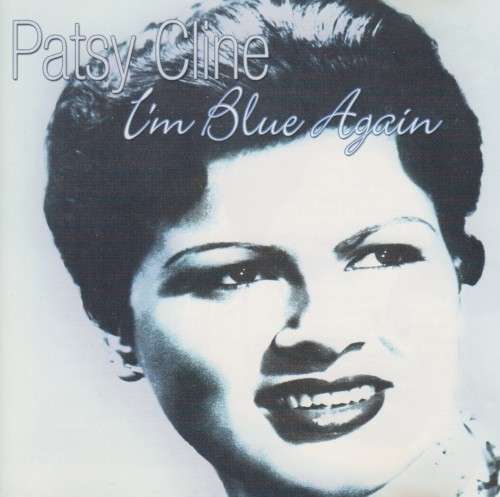 Patsy Cline - I`m Blue Again (CD)